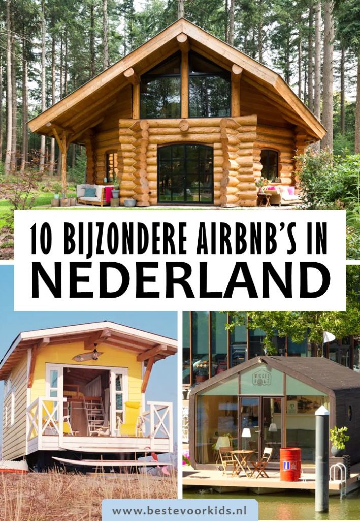 Op zoek naar een bijzondere Airbnb in Nederland? 10 prachtige plekken om te overnachten met kinderen, van Drentse plaggenhut tot Tiny House | Airbnb in Nederland | Leukste Airbnb Nederland | Bijzonder overnachten Nederland | #weekendjeweg #familievakantie