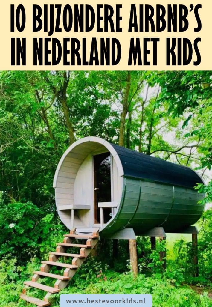 Op zoek naar een bijzondere Airbnb in Nederland? 10 prachtige plekken om te overnachten met kinderen, van Drentse plaggenhut tot Tiny House | Airbnb in Nederland | Leukste Airbnb Nederland | Bijzonder overnachten Nederland | #weekendjeweg #familievakantie