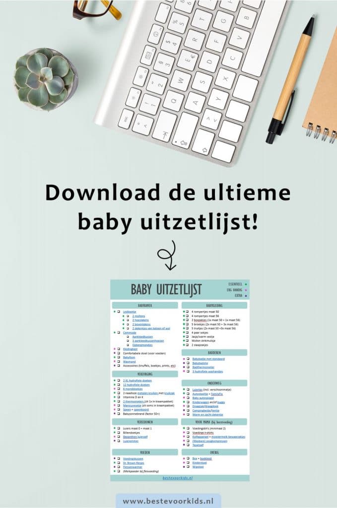 Zwanger van je eerste kindje? Download hier de ultieme baby uitzetlijst met alle essentiële en handige babyspullen op een rij! #baby #uitzetlijst #babychecklist